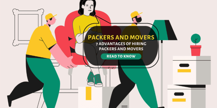 7 Advantages of Hiring Packers and Movers Pune to Chennai